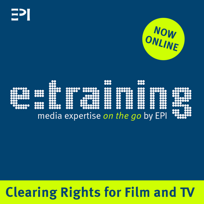 EXPERIENCE THE NEW DIMENSION OF PROFESSIONAL TRAINING_e:training | Clearing Rights for Film and TV