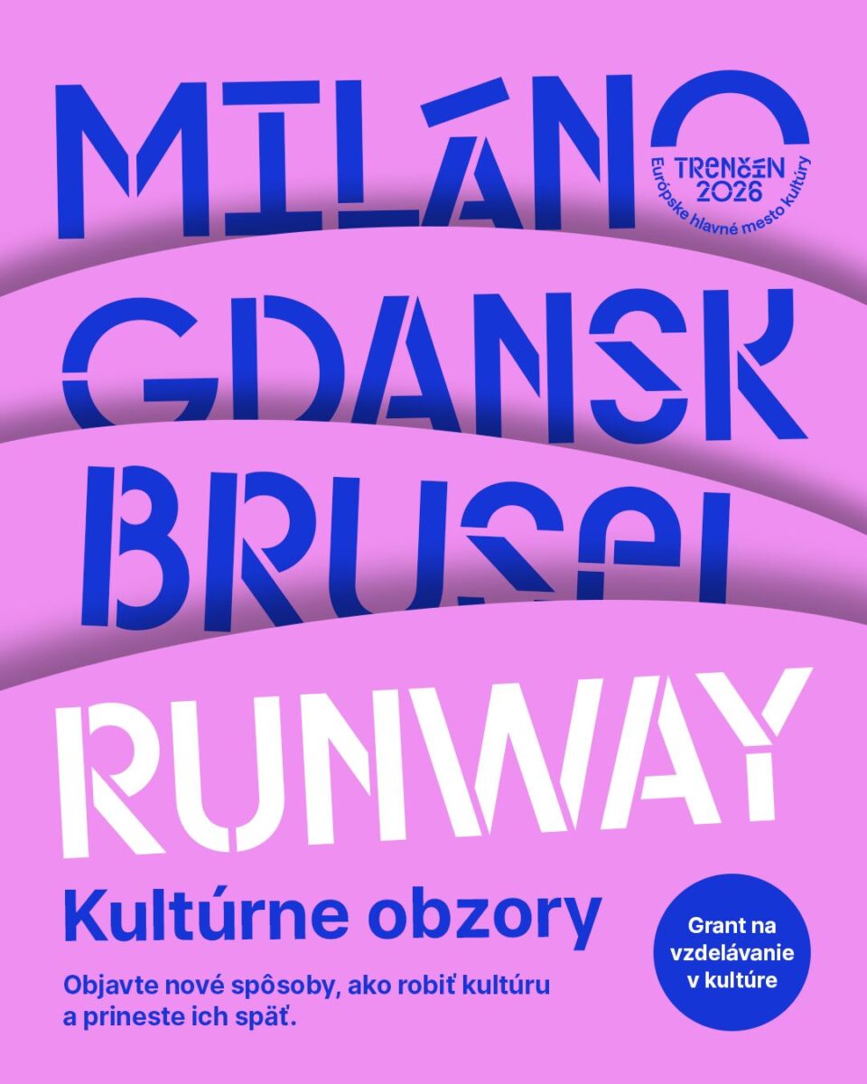 Otvorená výzva Runway Kultúrne obzory