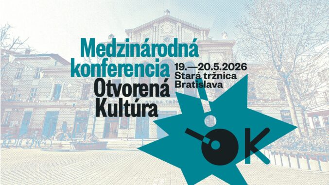 Medzinárodná konferencia Otvorená Kultúra! 2026
